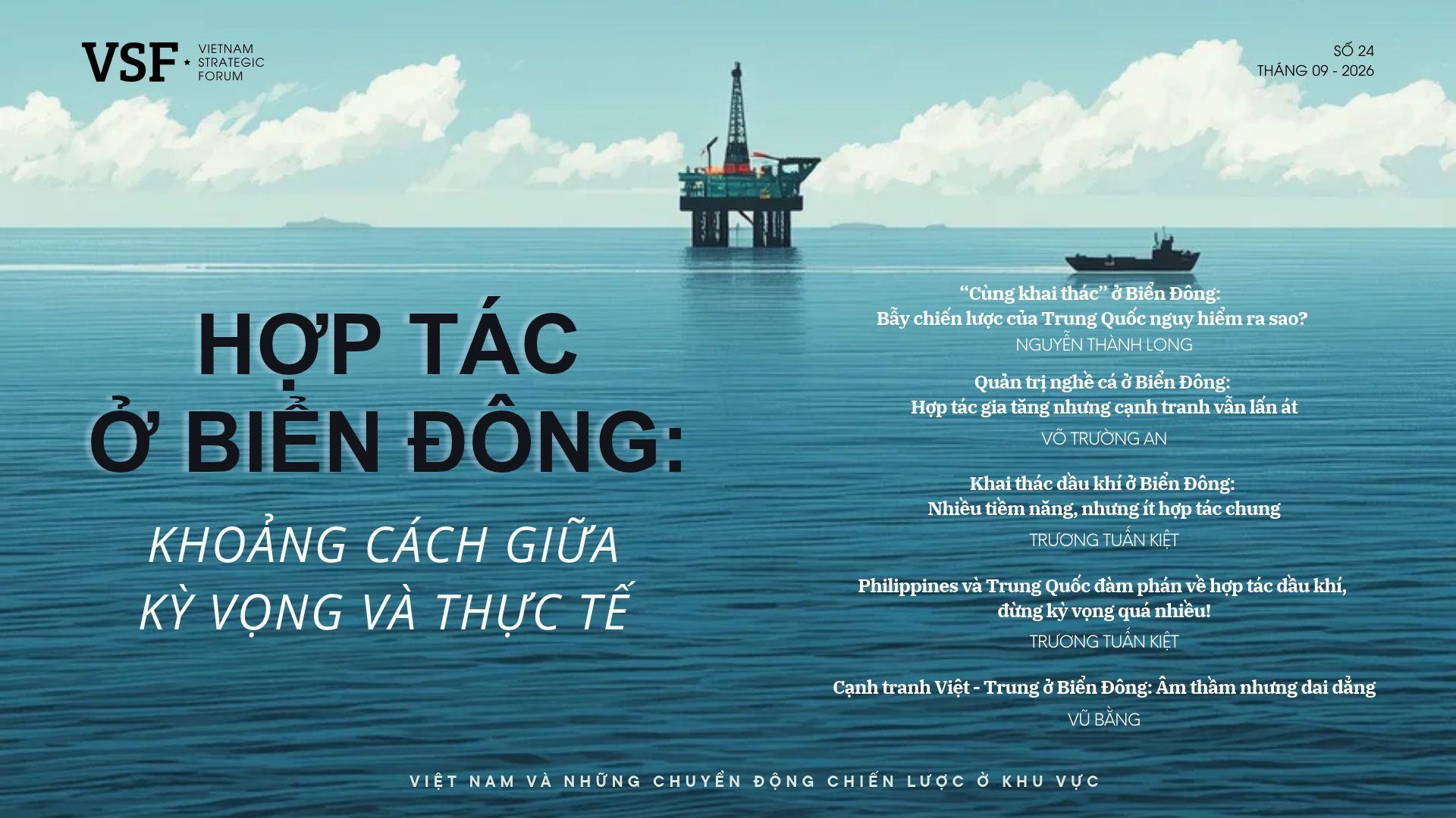 Hợp tác ở Biển Đông: Khoảng cách giữa kỳ vọng và thực tế